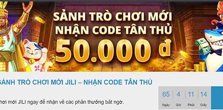 Trải nghiệm sảnh trò chơi Jili – Nhận Code tân thủ 50k